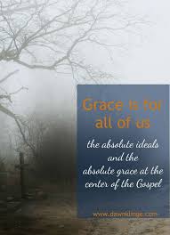 Grace Is For All Of Us Dawn Klinge Encouraging Scripture Faith Bloggers Quotes And Notes