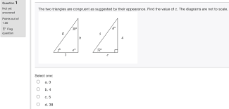 Check spelling or type a new query. The Two Triangles Are Congruent As Suggested By Their Appearance Find The Value Of C The Diagrams Brainly Com