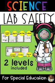 Science Lab Safety For Special Education Lab Safety Science Lab Science Safety