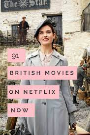 British Netflix British Movies Right Heart Now On Tv I90 British Movies On Netflix Right Now British Movies Netflix Movies Netflix Movies To Watch
