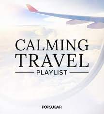 Transportation song a good traveler should be ready to communicate at different places on his way coventry transport museum. Calming Travel Playlist Popsugar Smart Living