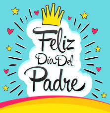 Imágenes día del padre, trujillo (trujillo, peru). Illustration About Feliz Dia Del Padre Happy Fathers Day Spanish Text Vector Colorful Letterin Happy Fathers Day Message Fathers Day Quotes Happy Fathers Day