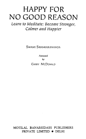 Happy for No Good Reason (Learn to Meditate: Become Stronger, Calmer and  Happier) | Exotic India Art