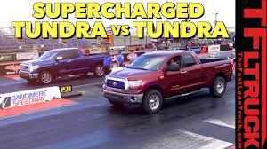The toyota tundra is a pickup truck produced in the united states by the japanese manufacturer toyota since may 1999. Drag Race How Fast Is A Supercharged Toyota Tundra Video The Fast Lane Truck