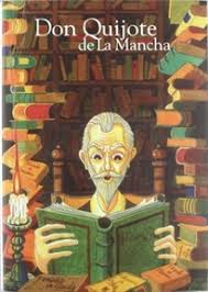 Un día de tanto leer, se le secó el cerebro, y perdió el juicio. Don Quijote De La Mancha Tomo I 9788484592839 Miguel De Cervantes Saavedra Compra Del Libro Edicionesnobel Com