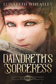 Daindreth's Sorceress by Elisabeth Wheatley
