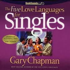 The Five Love Languages For Singles By Gary Chapman Read Onlinethe Five Love Languages For Singles By Gary Cha In 2020 Five Love Languages Love Languages Audio Books