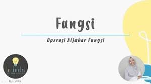 Baik itu di dalam ilmu matematika atau ilmu yang lainnya. Operasi Aljabar Fungsi Penjumlahan Fungsi Part 2 Relasi Dan Fungsi Mat Wajib Kelas 10 Youtube