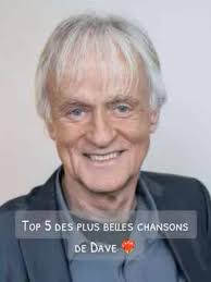 Top 5 des chansons de Dave qui évoquent la tendresse