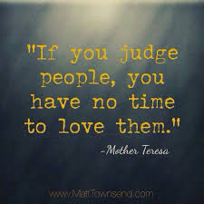 Don T Judge Inspirational Words Inspirational Quotes Words