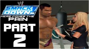 Wwe Smackdown Here Comes The Pain Let S Play Part 2 White Knighting For Trish Danq8000 Youtube