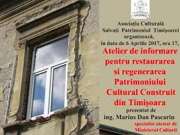 Eu tot prin chinuri port pe spate crucea. Avem Un Patrimoniu Cultural Ce Facem Cu El Atelier De Regenerare Urbana La Timisoara