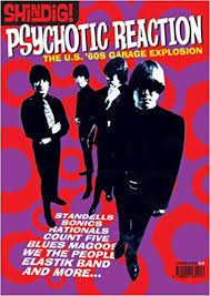 Buy now you own this. Shindig Presents Psychotic Reaction The U S Garage Rock Explosion Amazon De Mills Jon Mojo Morten Andy Fremdsprachige Bucher