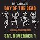 Day of the Dead Fundraiser —     The Baker Arts Center event image