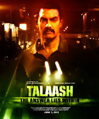 Talaash 2012 Watch Full Hd Streaming Movie Online Free The mystery connects these people in a way, that ultimately changes their lives. bol movies