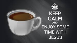 Coffee with jesus & me. Coffee With Jesus Elder Steve Devotions Inspirationals