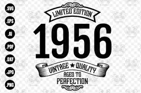 Retro love free vector we have about (14,655 files) free vector in ai, eps, cdr, svg vector illustration graphic art design format. Vintage 1956 Aged To Perfection Svg Graphic By Craftscreateshop Creative Fabrica