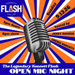 The Legendary Kennett Flash Open Mic Night