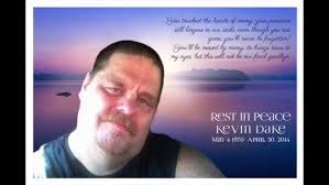 RIP Kevin Dake