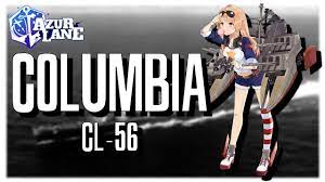 Azur Lane] Shipgirls Profile: Columbia - YouTube