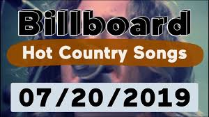 Billboard Top 50 Hot Country Songs July 20 2019