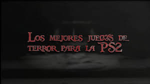 Estos títulos incluyen juegos de navegador tanto para ordenador como para dispositivos móviles, además de aplicaciones de juegos para tus teléfonos y. Top 8 Los Mejores Juegos De Terror Para La Ps2 By Darkco Youtube