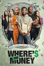 Where S The Money Full Movies Streaming Movies Free Streaming Movies