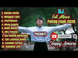 Dj Remix Full Album Happy Asmara Terbaru 2020 Youtube Dj Remix Album Dj