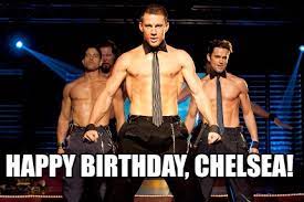 Meme Creator Funny Happy Birthday Chelsea Meme Generator At Memecreator Org