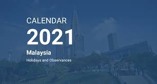 Malaysia public holidays are categorized into two amongst the public holidays celebrated in malaysia is the chinese new year. Year 2021 Calendar Malaysia