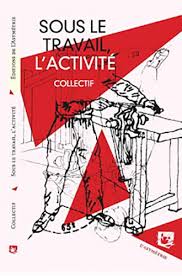 Le syndicat national des traducteurs. Sous Le Travail L Activite Les Editions De L Asymetrie
