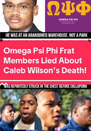 Omega Psi Phi Members Misrepresent Caleb Wilson's Death