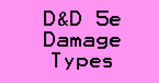 A fall from a great height is one of the most common hazards facing an adventurer. Quick And Simple Guide To D D 5e Damage Types The Alpine Dm