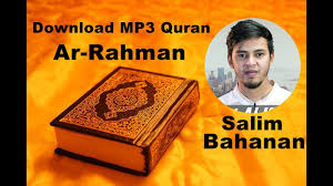 Download Mp3 Quran 055 Ar Rahman By Salim Bahanan Youtube
