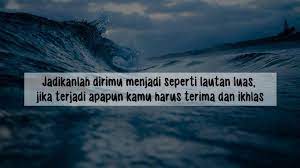 Air laut di laut tengah memiliki kerapatan dan kadar garam yang lebih tinggi dari air laut yang ada di samudera atlantik. Kumpulan Foto Gambar Kata Kata Mutiara Dan Kata Kata Bijak Lengkap Dan Terbaru Iseng Nulis Di 2021 Kata Kata Motivasi Kata Kata Manis
