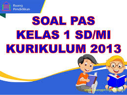 Silabus dan ki serta kd kurikulum 2013 tahun 2016, untuk sd/mi kelas 1,2,3,4,5 dan 6 yang memuat unsur silabus tematik terpadu sd, mata pelajaran, ipa, pkn, matematika, ips, sbdp, pjok, bahasa indonesia serta silabus pa islam dan budi pekerti. Contoh Soal Pas Kelas 1 Sd Mi Tema 1 2 3 Dan 4 Kurikulum 2013 Ruang Pendidikan