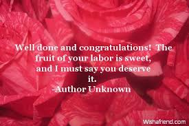 Последние твиты от fruit of labor (@fruitoflaborwcc). Well Done And Congratulations The Congratulations Quote