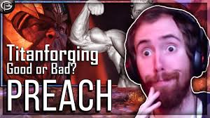 Asmongold Reacts to "Titanforging
