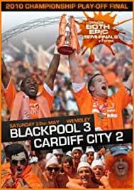 The match is a part of the championship. Blackpool Fc 2010 Championship Playoff Final Blackpool 3 Cardiff City 2 Dvd Uk Import Amazon De Craig South Dvd Blu Ray