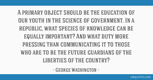 20 george washington carver quotes praising education and invention. A Primary Object Should Be The Education Of Our Youth In The Science Of Government In