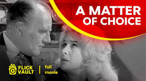 Matter of Choice, A (1963)