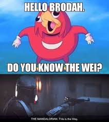 Knuckles Mandalorian Meme The Way Droday You Know Da Wei Mando This Is The Way Comics And Memes
