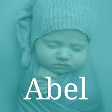 El nombre Abel ➟ su significado y todo lo que necesitas saber