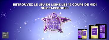 Maybe you would like to learn more. Les 12 Coups De Midi Le Jeu Startseite Facebook