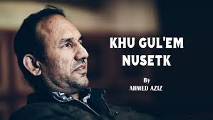 Zu Chezhmay Nazarat Tu || Wakhi Song by Nazir Ahmed Bulbul || Lyrics by  Bahromi Ogomad