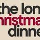 The Long Christmas Dinner event image