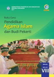 Kunci jawaban bab 14 agama kelas 8. Buku Guru Pendidikan Agama Islam Dan Budi Pekerti Smp Mts Kelas Viii Kurikulum 2013 Edisi Revisi 2017 Buku Sekolah Elektronik Bse