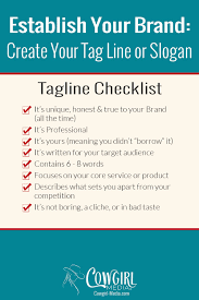 Establish Your Brand Create Your Tag Line Or Slogan Business Slogans Slogan Create Yourself