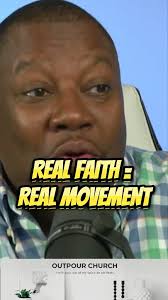 Why Your Movement Proves Your Faith