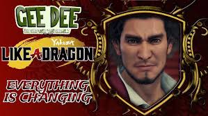 [Yakuza: Like a Dragon] Everything is Changing #vtuber